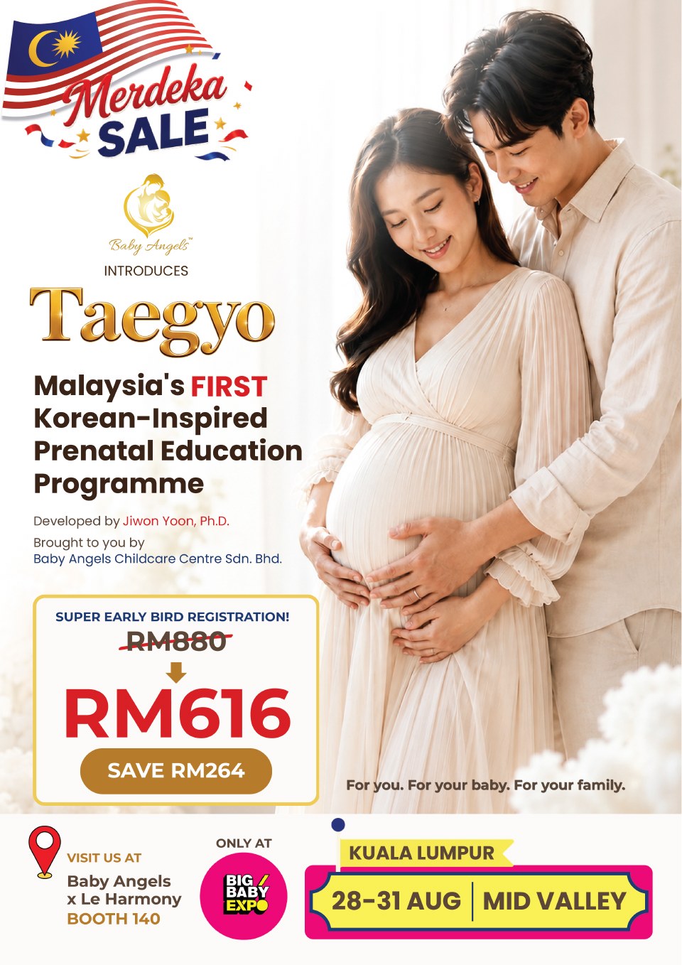 Baby Angels Merdeka Sale poster: Taegyo, Malaysia's first Korean-inspired prenatal education programme. Super early bird RM616. Booth 140, Big Baby Expo, Mid Valley Kuala Lumpur, 28-31 August. Tap to read more about the programme.
